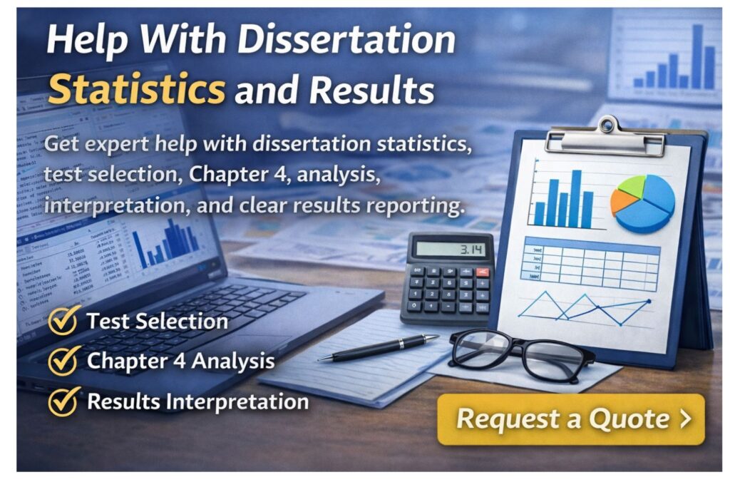 Dissertation statistics help image showing a laptop with data output, charts, calculator, and study desk promoting test selection, Chapter 4 analysis, results interpretation, and reporting support.